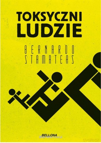 Toksyczni ludzie (pocket) - Bernardo Stamateas [KSIĄŻKA]