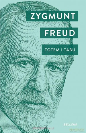 Totem i Tabu - Zygmunt Freud [KSIĄŻKA]