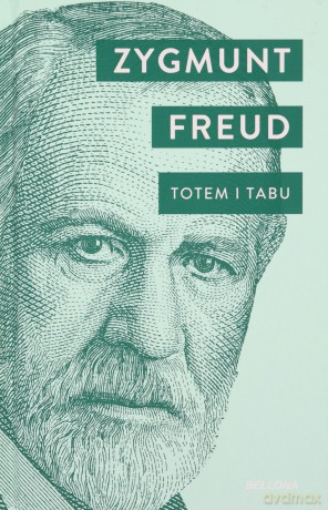 Totem i Tabu - Zygmunt Freud [KSIĄŻKA]