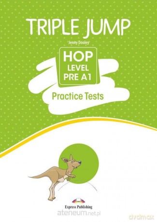 Triple Jump Practice Tests: Hop Lvl Pre-A1 podręcznik+kod - Jenny Dooley [KSIĄŻKA]