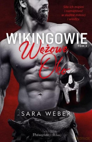 Wikingowie (Tom 2) Wężowe Oko - Sara Weber [KSIĄŻKA]