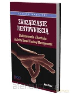 Zarządzanie rentownością - Tomasz Wnuk-Pel [KSIĄŻKA]