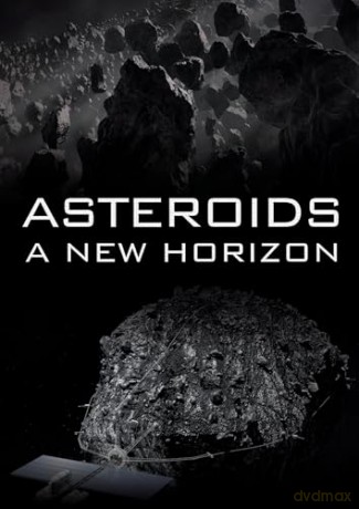 Asteroids: A New Horizon [DVD]