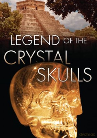 Legend Of The Crystal Skulls [DVD]