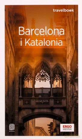 Barcelona i Katalonia. Travelbook - Dominika Zaręba [KSIĄŻKA]
