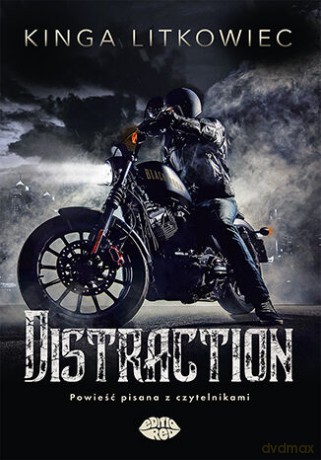 Distraction - Kinga Litkowiec [KSIĄŻKA]