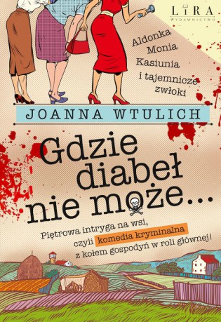 Gdzie diabeł nie może? - Joanna Wtulich [KSIĄŻKA]
