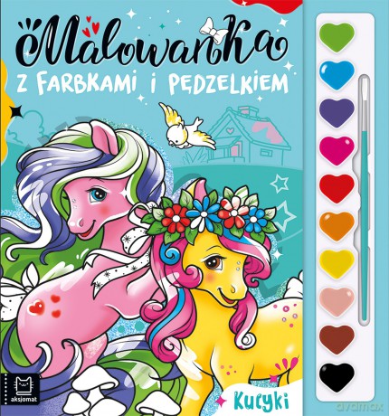 Kucyki. Malowanka z farbkami i pędzelkiem - Agata Kaczyńska [KSIĄŻKA]