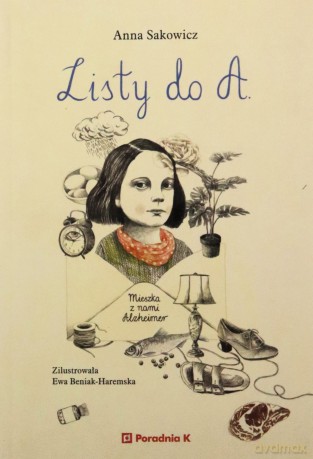Listy do A - Anna Sakowicz [KSIĄŻKA]