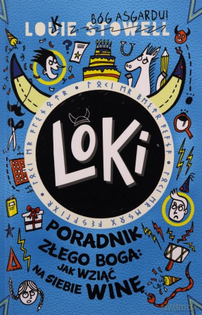 Loki. Poradnik złego boga, jak wziąć na siebie winę (Tom 2) - Louie Stowell [KSIĄŻKA]
