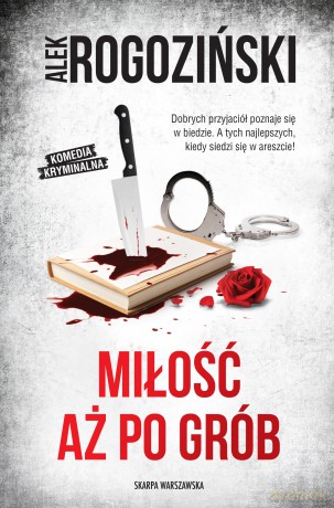 Miłość aż po grób - Alek Rogoziński [KSIĄŻKA]