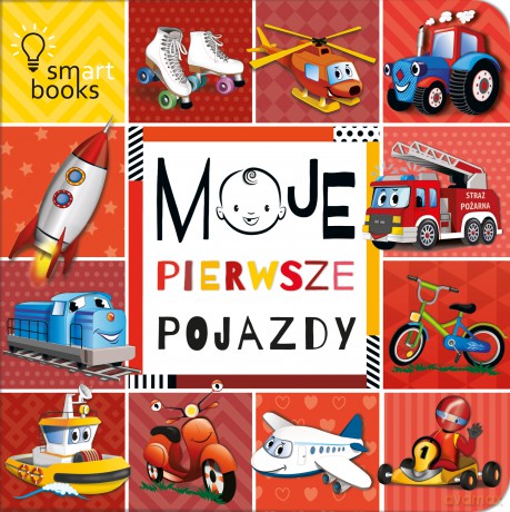 Moje pierwsze pojazdy [KSIĄŻKA]