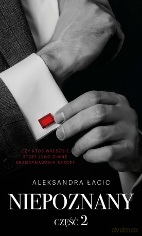 Niepoznany. Mimo wszystko (Tom 2) - Aleksandra Łacic [KSIĄŻKA]