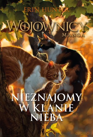 Nieznajomy w Klanie Nieba. Wojownicy. Manga - Erin Hunter [KSIĄŻKA]