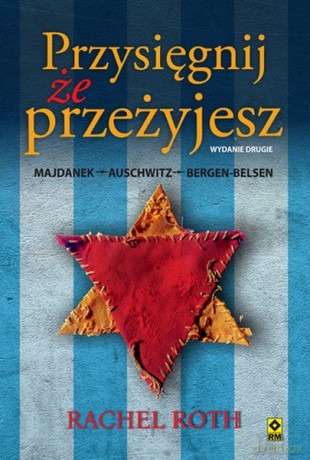 Przysięgnij że przeżyjesz - Rachel Roth [KSIĄŻKA]