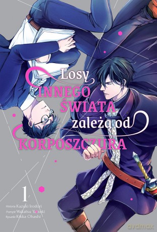 Przyszłość innego Świata zależy od korposzczura (Tom 1) - Wakatsu Yatsuki, Kazuki Irodori, Kikka Oohashi [KSIĄŻKA]