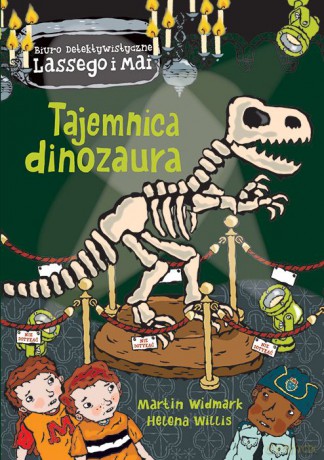 Tajemnica dinozaura. Biuro Detektywistyczne Lassego i Mai - Martin Widmark, Helena Willis [KSIĄŻKA]