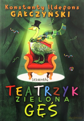 Teatrzyk Zielona Gęś - Konstanty Ildefons Gałczyński [KSIĄŻKA]