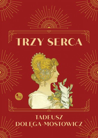 Trzy serca - Tadeusz Dołęga-Mostowicz [KSIĄŻKA]
