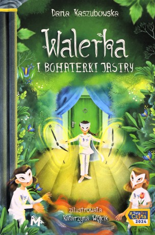 Walerka i bohaterki Jastry - Daria Kaszubowska [KSIĄŻKA]