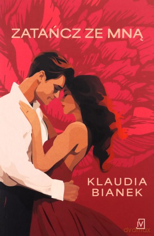 Zatańcz ze mną - Klaudia Bianek [KSIĄŻKA]