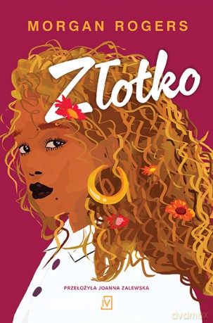 Złotko - Morgan Rogers [KSIĄŻKA]