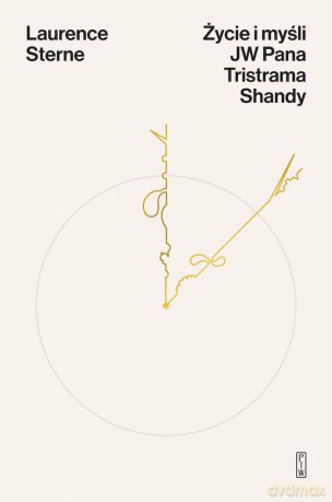 Życie i myśli JW Pana Tristrama Shandy - Laurence Sterne [KSIĄŻKA]