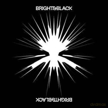 Bright & Black: The Album [2xWinyl]