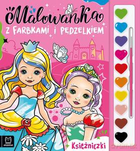 Malowanka z farbkami i pędzelkiem. Księżniczki - Agata Kaczyńska [KSIĄŻKA]