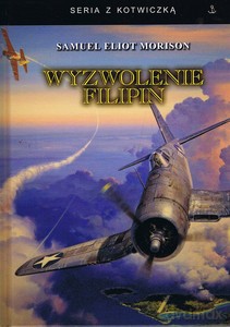 Wyzwolenie Filipin - Samuel Eliot Morison [KSIĄŻKA]
