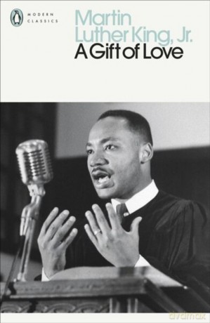 A Gift of Love - Martin Luther King [KSIĄŻKA]