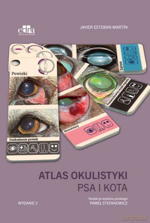 Atlas okulistyki psa i kota - J.E. Martin [KSIĄŻKA]