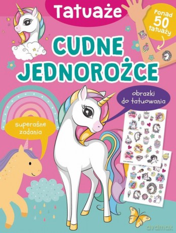Cudne jednorożce. Tatuaże - Basia Szymanek [KSIĄŻKA]