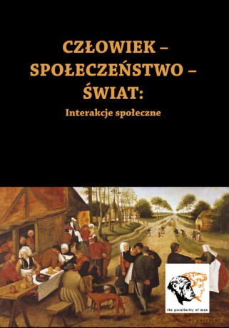 Człowiek-Społeczeństwo-Świat Interakcje społeczne - Ryszard Stefański [KSIĄŻKA]