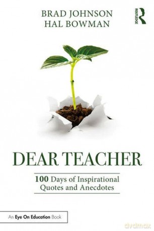 Dear Teacher - Brad Johnson, Hal Bowman [KSIĄŻKA]