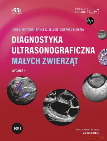 Diagnostyka ultrasonograficzna małych zwierząt. (Tom 1) - R.K. Sellon, Mattoon J.S. [KSIĄŻKA]