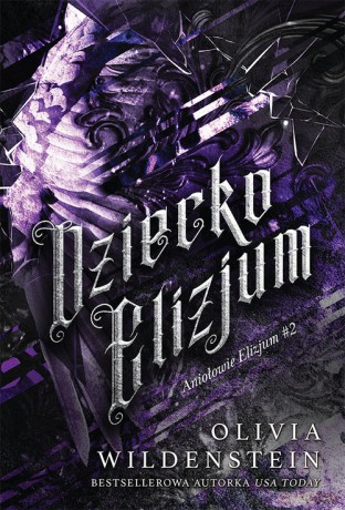 Dziecko Elizjum - Olivia Wildenstein [KSIĄŻKA]