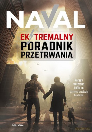 Ekstremalny poradnik przetrwania - Naval [KSIĄŻKA]