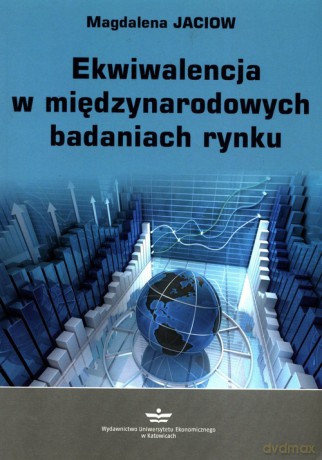 Ekwiwalencja w międzynarodowych badaniach rynku - Magdalena Jaciow [KSIĄŻKA]