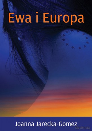 Ewa i Europa - Joanna Jarecka-Gomez [KSIĄŻKA]