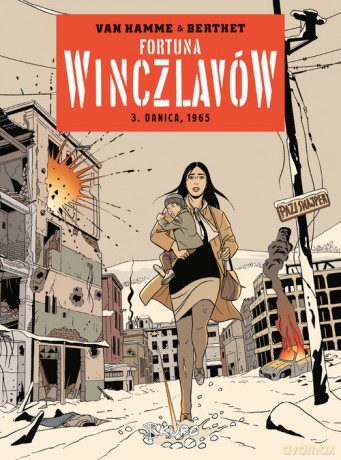 Fortuna Winczlavów 3 Danica 1965 - Philippe Berthet, Van Hamme Jean [KOMIKS]