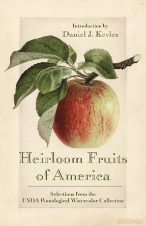 Heirloom Fruits of America - Daniel J. Kevles [KSIĄŻKA]