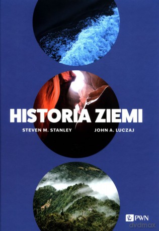 Historia Ziemi - M. Stanley Steven, A. Luczaj John [KSIĄŻKA]