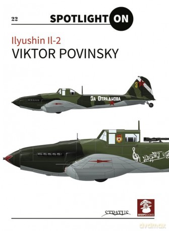 Ilyushin Il-2: 22 Spotlight On - Viktor Povinsky [KSIĄŻKA]