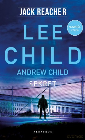 Jack Reacher: Sekret - Andrew Child, Lee Child [KSIĄŻKA]