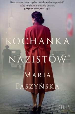 Kochanka nazistów - Maria Paszyńska [KSIĄŻKA]