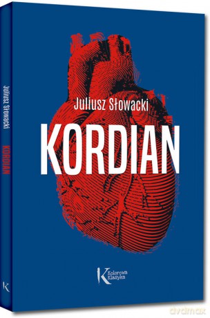 Kordian - Juliusz Słowacki [KSIĄŻKA]