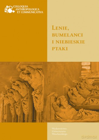 Lenie bumelanci i niebieskie ptaki - Małgorzata Czapiga-Klag, Michał Rydlewski [KSIĄŻKA]