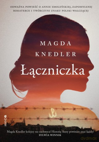 Łączniczka - Magda Knedler [KSIĄŻKA]