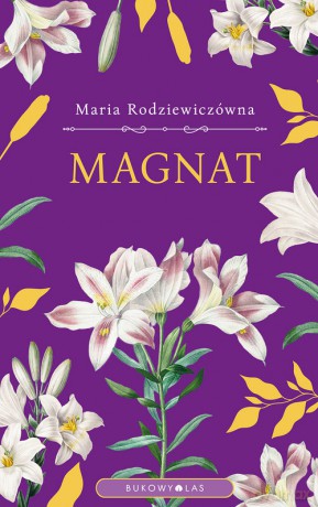 Magnat - Maria Rodziewiczówna [KSIĄŻKA]